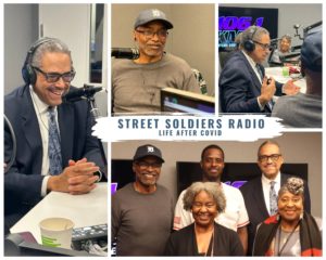 Street Soldiers Radio: Life After Covid