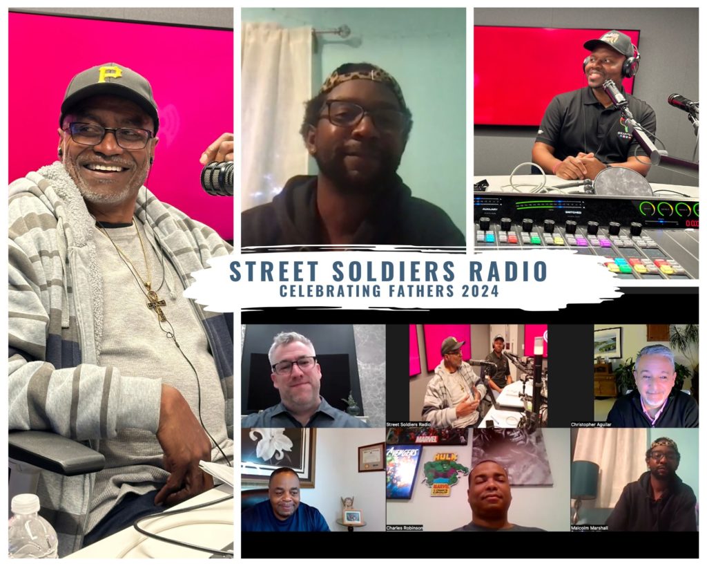 Street Soldiers Radio-Fathers Day 2024